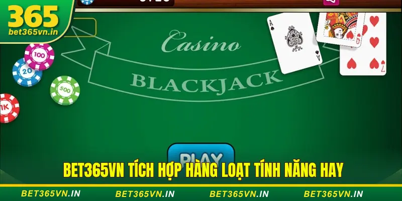 Tận dụng các tính năng từ nhà cái