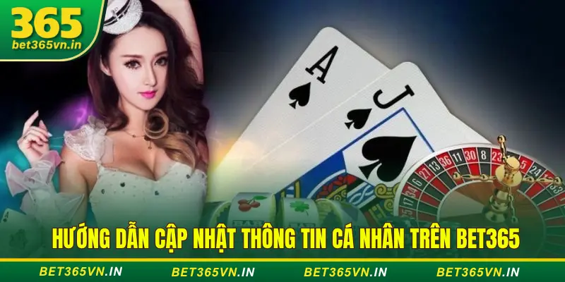 thay đổi thông tin cá nhân bet365